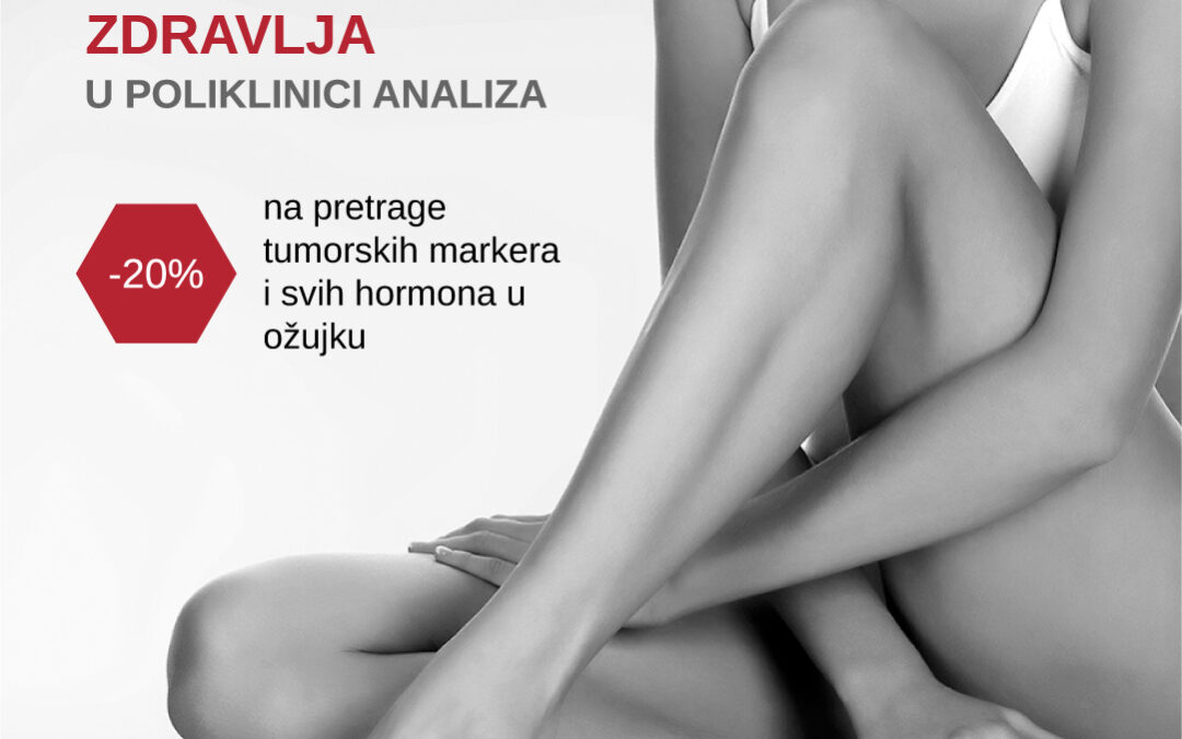 Popust na pretrage tumorskih markera i hormona u Poliklinici Analiza
